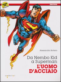 Da_Nembo_Kid_A_Superman_L`uomo_D`acciaio_-Bottero_Alessandro